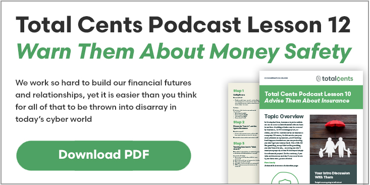 Total Cents Podcast Lesson 12 Warn Them About Money Safety