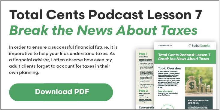 Total Cents Podcast Lesson 7 Break The News About Taxes